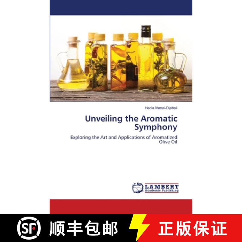 【2-3周达】Unveiling the Aromatic Symphony [9786207476640]