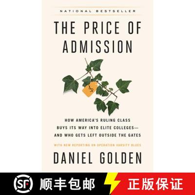 现货 大学潜规则 The Price of Admission: How America's Ruling Class Buys Its Way Into Elite Colleges--... [9781400097975]