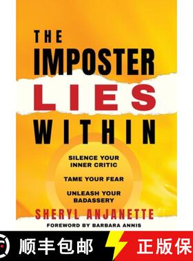 【3-4周达】The Imposter Lies Within: Silence Your Inner Critic, Tame Your Fear, Unleash Your Badassery [9798985541304]