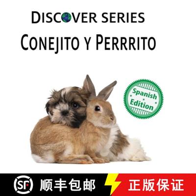 【3-4周达】Conejito y Perrrito: (Puppy and Bunny) [9781532440373]