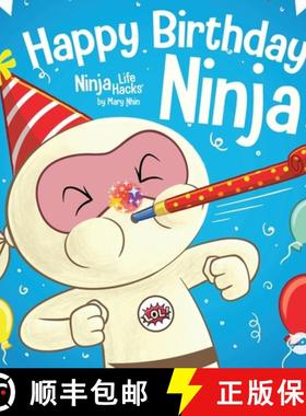 预订 Happy Birthday, Ninja: A Ninja Story About Turning Big Bumps Into Big Laughs [9781637319185]
