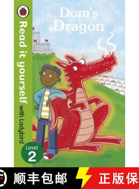 【3-4周达】Dom's Dragon - Read it yourself with Ladybird: Level 2 [9780718194710]