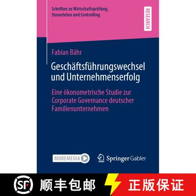 【3-4周达】Geschäftsführungswechsel und Unternehmenserfolg : Eine ökonometrische Studie zur Corpor... [9783658326777]