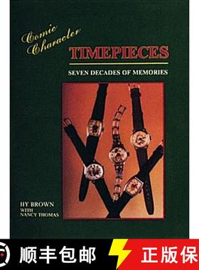【3-4周达】Comic Character Timepieces: Seven Decades of Memories: Seven Decades of Memories [9780887404269]