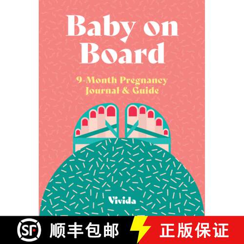 【3-4周达】Baby on Board : 9-Month Pregnancy Journal and Guide [9788854419537]