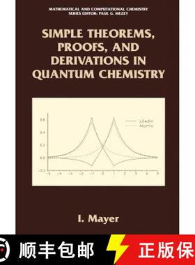【3-4周达】Simple Theorems, Proofs, and Derivations in Quantum Chemistry [9781441933898]