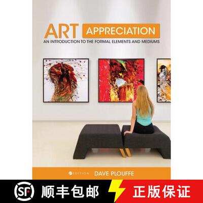 【3-4周达】Art Appreciation – An Introduction to the Formal Elements and Mediums [9781634879378]