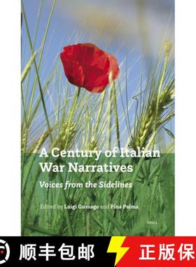 【3-4周达】A Century of Italian War Narratives: Voices from the Sidelines [9789004541108]