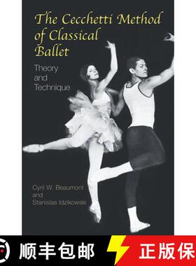 预订 The Cecchetti Method of Classical Ballet: Theory and Technique [9780486431772]