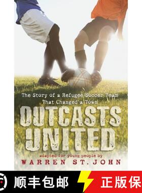 【3-4周达】Outcasts United: The Story of a Refugee Soccer Team That Changed a Town [9780385741958]
