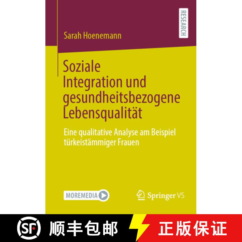 【3-4周达】Soziale Integration und gesundheitsbezogene Lebensqualität : Eine qualitative Analyse am ... [9783658432270]