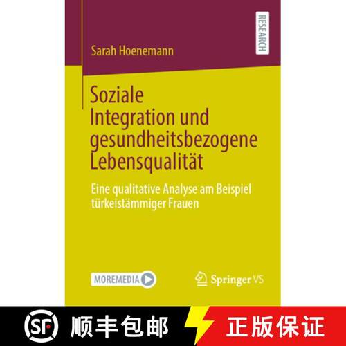 【3-4周达】Soziale Integration und gesundheitsbezogene Lebensqualität : Eine qualitative Analyse am ... [9783658432270]