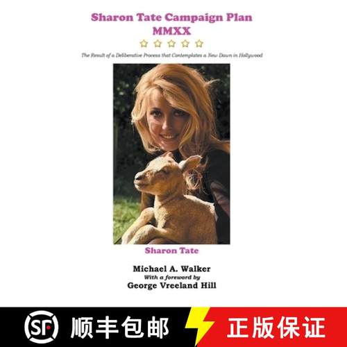 【3-4周达】Sharon Tate Campaign Plan MMXX: The Result of a Deliberative Process that Contemplates a N... [9780999673720]