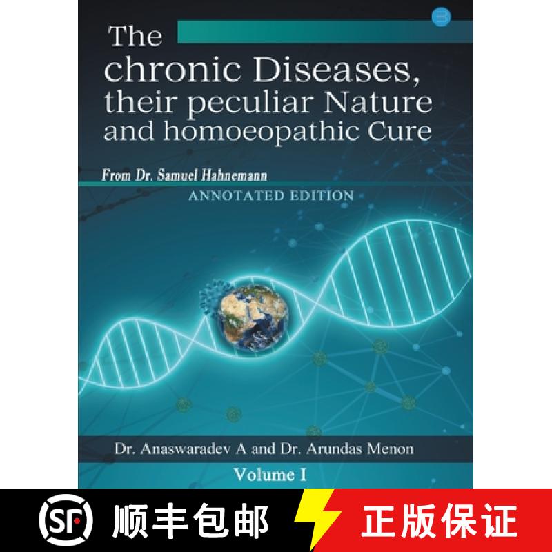【3-4周达】The chronic Diseases their peculiar Nature and homoeopathic Cure - Annotated Edition [9789356112469]