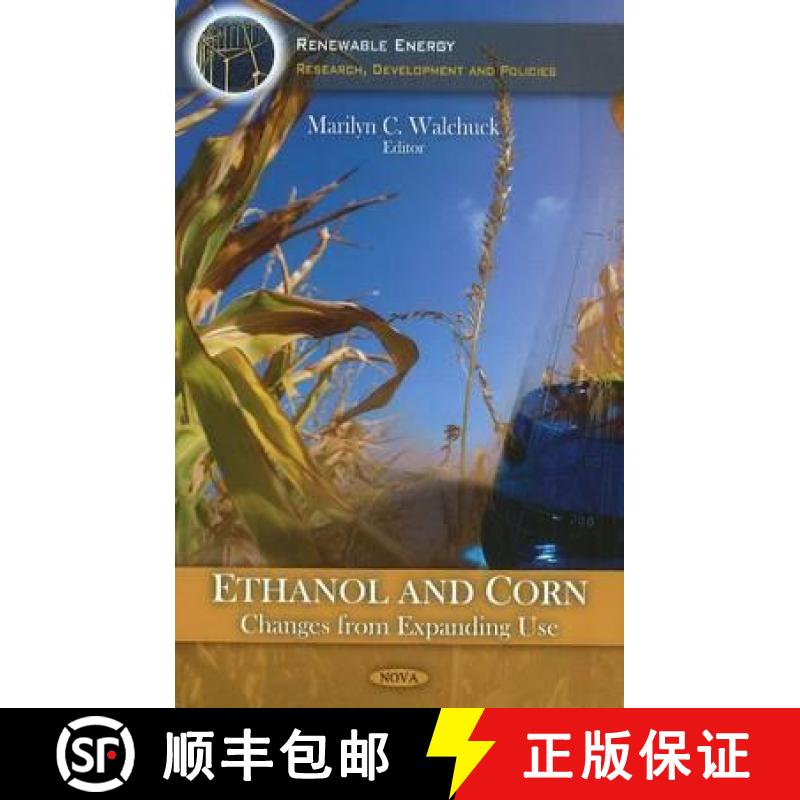 【3-4周达】Ethanol and Corn: Changes from Expanding Use [9781617615979]