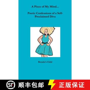 【3-4周达】A Piece of My Mind...Poetic Confessions of a Self-Proclaimed Diva [9781430315582]
