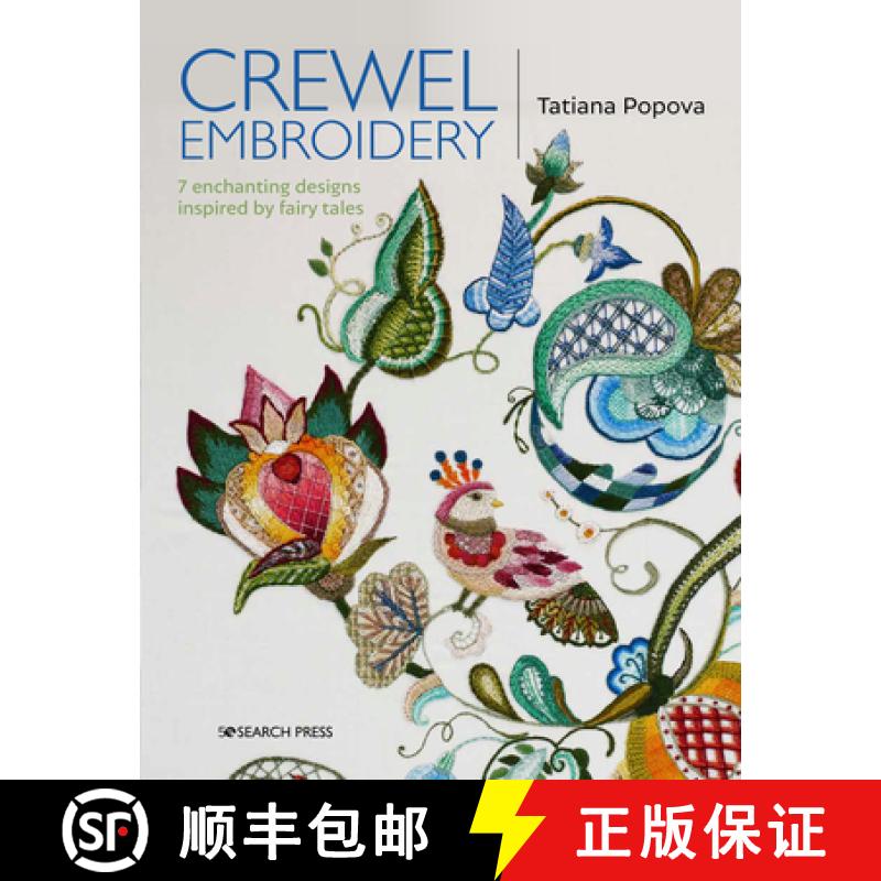 【3-4周达】Crewel Embroidery: 7 Enchanting Designs Inspired by Fairy Tales [9781782217220]
