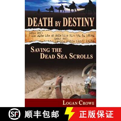 【3-4周达】Death by Destiny: Saving the Dead Sea Scrolls [9780990748632]