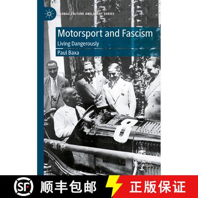 【3-4周达】Motorsport and Fascism : Living Dangerously [9783030979690]