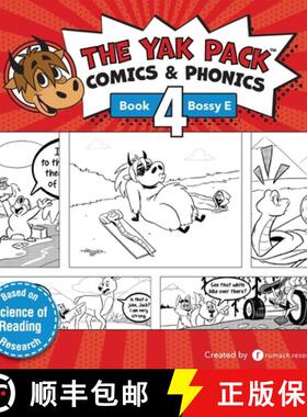 预订 The Yak Pack: Comics & Phonics: Book 4: Learn to read decodable Bossy E words [9780995958760]