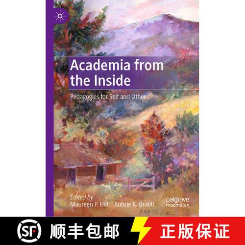 【3-4周达】精装 Academia from the Inside : Pedagogies for Self and Other [9783030838942]