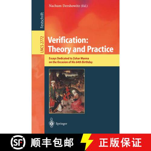 【3-4周达】Verification: Theory and Practice : Essays Dedicated to Zohar Manna on the Occasion of His... [9783540210023]