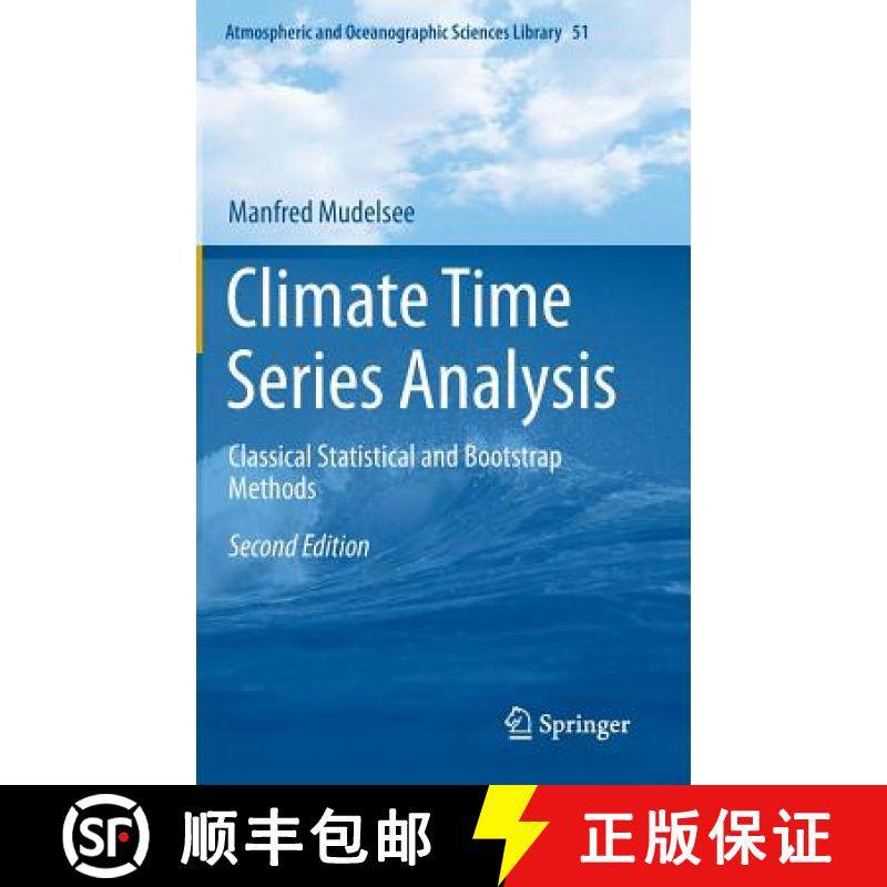 【3-4周达】Climate Time Series Analysis : Classical Statistical and Bootstrap Methods [9783319044491]