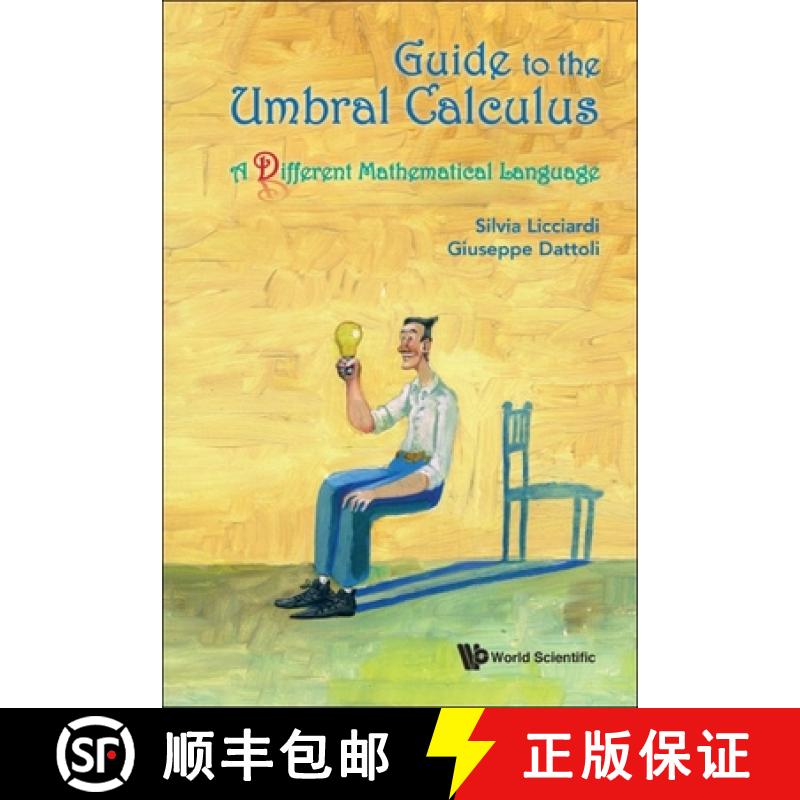 预订 精装 Guide To The Umbral Calculus, A Different Mathematical Language [9789811255328]图片
