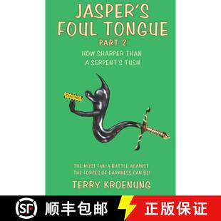 Jasper 9781737894773 Tush Sharper 4周达 Than Foul Serpent Tongue How