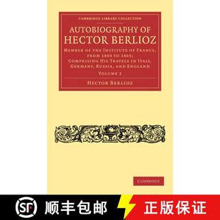 Berlioz Member Hector Autobiography 1869; 1803 the Com... France from 4周达 9781108031936 Institute