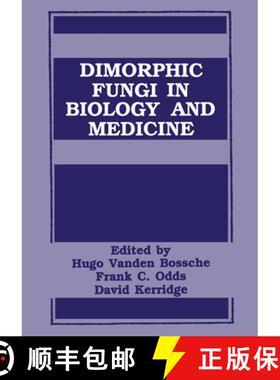 【3-4周达】Dimorphic Fungi in Biology and Medicine [9780306444937]