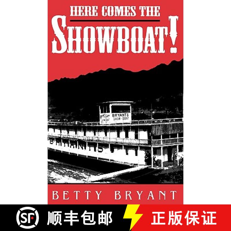【3-4周达】Here Comes the Showboat! [9780813129679]