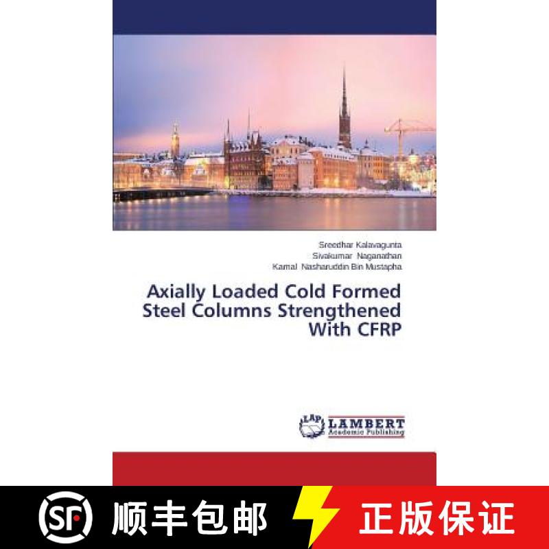 预订 Axially Loaded Cold Formed Steel Columns Strengthened With CFRP [9783659632693]