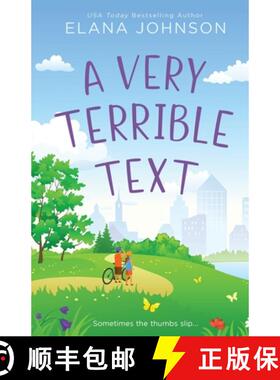 预订 A Very Terrible Text: Enemies to Lovers Sweet Romcom [9781638762584]