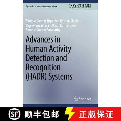 【3-4周达】Advances in Human Activity Detection and Recognition (Hadr) Systems [9783031516627]