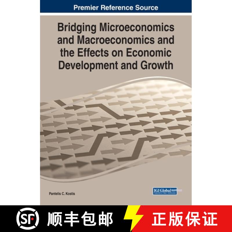 【3-4周达】Bridging Microeconomics and Macroeconomics and the Effects on Economic Development and Growth [9781799849339]