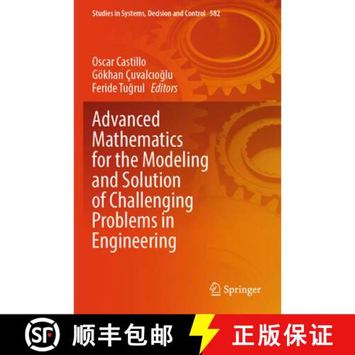 【3-4周达】Advanced Mathematics for the Modeling and Solution of Challenging Problems in Engineering [9783031823442]