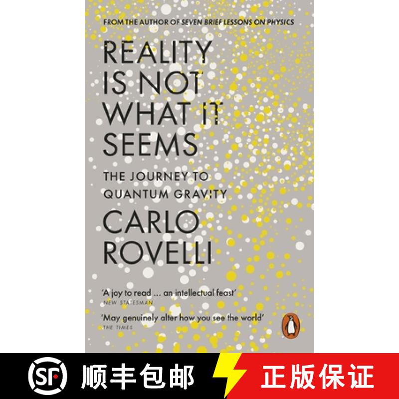 现货 现实并非如此:量子力学之旅 Reality Is Not What It Seems: The Journey to Quantum Gravity [9780141983219]