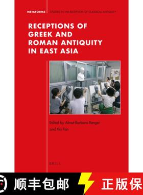 预订 Receptions of Greek and Roman Antiquity in East Asia [9789004340121]