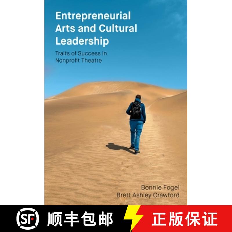 【3-4周达】Entrepreneurial Arts and Cultural Leadership : Traits of Success in Nonprofit Theatre [9781835951194]