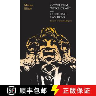 【3-4周达】Occultism, Witchcraft and Cultural Fashions: Essays in Comparative Religions [9780226203928]