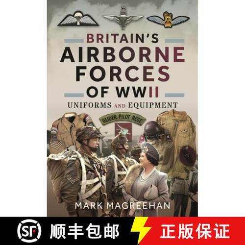 【3-4周达】Britain's Airborne Forces of WWII: Uniforms and Equipment [9781399077781]