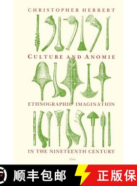 【3-4周达】Culture and Anomie: Ethnographic Imagination in the Nineteenth Century [9780226327396]