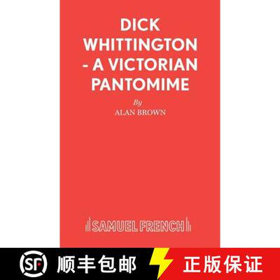 【3-4周达】Dick Whittington - A Victorian Pantomime [9780573064784]