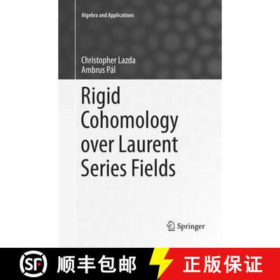 【3-4周达】Rigid Cohomology over Laurent Series Fields (Softcover reprint of the original 1st ed. 2016) [9783319809267]