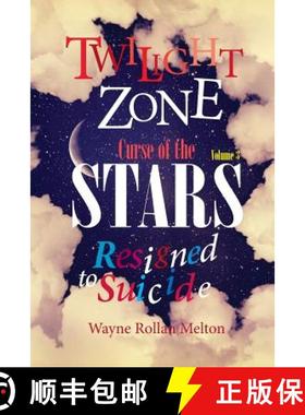 预订 Twilight Zone Curse of the Stars Volume 3 Resigned to Suicide [9780989062008]