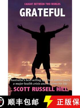 【3-4周达】Grateful: Australia's best-seller spiritual author faces a major health crisis and reclaim... [9781534794115]
