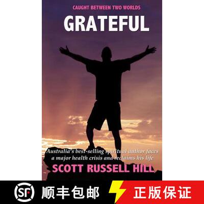 【3-4周达】Grateful: Australia's best-seller spiritual author faces a major health crisis and reclaim... [9781534794115]