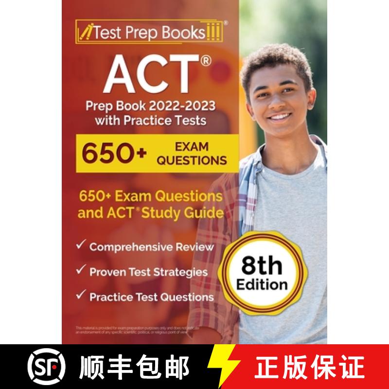 【3-4周达】ACT Prep Book 2022-2023 with Practice Tests: 650+ Exam Questions and ACT Study Guide [8th ... [9781637755839]