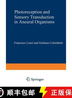 【3-4周达】Photoreception and Sensory Transduction in Aneural Organisms [9781461591665]